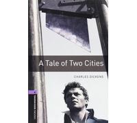 A Tale of Two Cities: Oxford Bookworms US English Stage 4 (American Oxford Bookworms Stage 4)