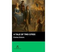 A Tale of Two Cities: Short Stories in English for Intermediate Readers: Read for pleasure at your level, expand your vocabulary and learn English the fun way!