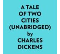 A Tale Of Two Cities (unabridged) (audiolibro)