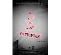 A Tale Of Two Citizens (ebook)