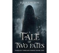 A Tale of Two Fates (Tangled Threads Series)