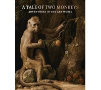 A Tale of Two Monkeys: Adventures in the Art World