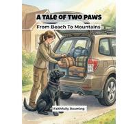 A Tale of Two Paws: From Beach to Mountains
