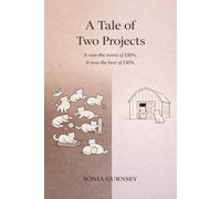 A Tale of Two Projects: It was the worst of ERPS. It was the best of ERPs.