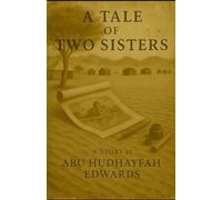 A Tale of Two Sisters: Dreamers of the Desert