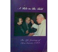 A Tale to Be Told the Journey of Eliza Garcia S.f.q