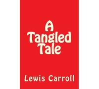 A Tangled Tale