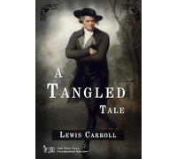 A Tangled Tale: Classic Edition Republished by North Publishers