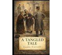 A Tangled Tale: illustrated