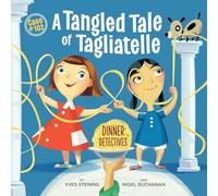 A Tangled Tale Of Tagliatelle (Dinner Detectives)