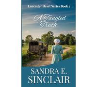 A Tangled Truth (Lancaster Hearts)