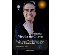 A Tão Esperada Virada De Chave