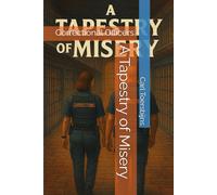 A Tapestry of Misery: Correctional Officers