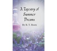 A Tapestry of Summer Dreams