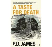 A Taste For Death: The classic locked-room murder mystery from the 'Queen of English crime' (Guardian)