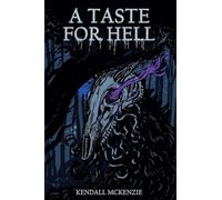 A Taste For Hell