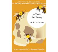 A Taste For Honey: 0 (An American Mystery Classic)