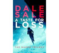 A Taste for Loss: A Sci-Fi Noir Mystery with a Military Investigator: 2 (Nakon Trilogy)