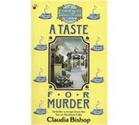 A Taste for Murder. Includes a Recipe From the Inn at Hemlock Falls