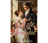A Taste for Scandal: A Midlife Regency Romance (The Second Bloom Romances)