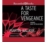 A Taste for Vengeance (The Bruno, Chief of Police Series)