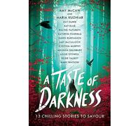 A Taste of Darkness: 13 spooky stories to savour from YA's biggest and bestselling authors