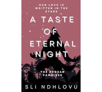 A Taste Of Eternal Night: 2 (The Aegean Vampires)