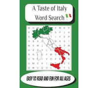 A Taste of Italy Word Search: Word Searches with Easy to Read Print about Italy, Italian Historical Figures, Italian Landmarks and More | 6x9 inches, ... Gift for Vacations, Holidays or Free Times