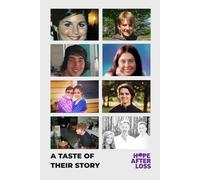 A Taste of Their Story: A Hope After Loss Cookbook