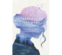 A Tatterdemalion's Testimony: One Woman’s Story of Surviving Trauma to Discover Faith and Redemption