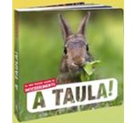 A taula!: 7 (El meu primer álbum de descobriments)