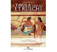 A tavola con gli etruschi (De ortibus et occasibus)