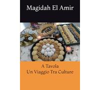 A TAVOLA, un viaggio tra culture