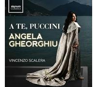 A Te, Puccini / Angela Gheorghiu