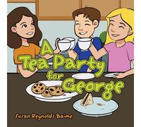 A Tea Party for George
