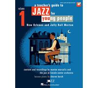 A teacher's guide to jazz for young people vol. 1 +enregistrements online: New Orleans and Jelly Roll Morton