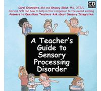 A Teacher's Guide to Sensory Processing Disorder by Carol Kranowitz (2009-12-01)