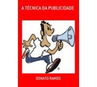 A Técnica Da Publicidade (ebook)