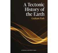 A Tectonic History of the Earth