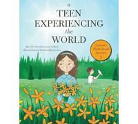 A Teen Experiencing the World: Lizbeth's Faith-based Journey