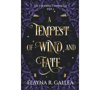 A Tempest of Wind and Fate: 4 (The Choosing Chronicles)