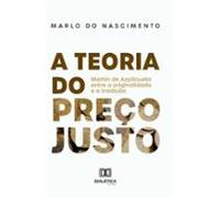 A Teoria Do Preço Justo (ebook)
