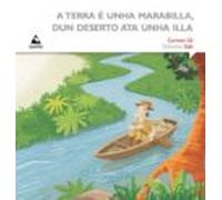 A Terra E Unha Marabilla Dun Deserto Ata Unha Illa