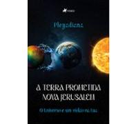 A Terra Prometida Nova Jerusalém (ebook)