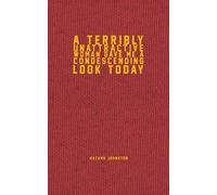 A TERRIBLY UNATTRACTIVE WOMAN GAVE ME A CONDESCENDING LOOK TODAY