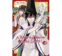 A Terrified Teacher at Ghoul School!, Vol. 13: Volume 13