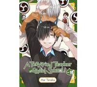 A Terrified Teacher at Ghoul School!, Vol. 18: Volume 18