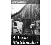 A Texas Matchmaker (ebook)
