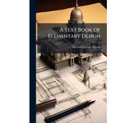 A Text Book Of Elementary Design