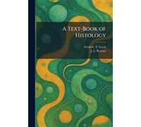 A Text-Book of Histology